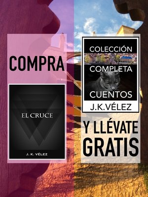 cover image of Compra "El Cruce" y llévate gratis "Colección Completa Cuentos"